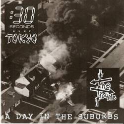 The Trouble : A Day in the Suburbs